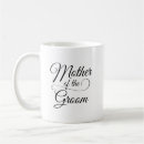 Search for mother of the groom mugs Bridesmaid
