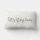 Search for lets stay home pillows Typography