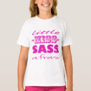 Search for sassy kids tshirts For kids