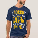 Search for sorry im late tshirts Tees