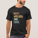 Search for welder funny tshirts Best