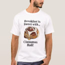 Search for cinnamon bun tshirts Food