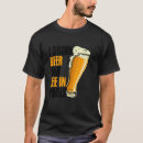 Recherche de de citation de bière tshirts Sarcasme