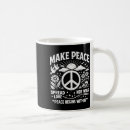 Search for peace war mugs Funny