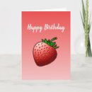 Search for strawberry birthday cards Fruits