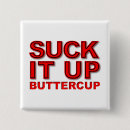 Search for suck buttons Suck it up
