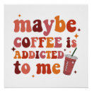 Search for addicted to posters Espresso