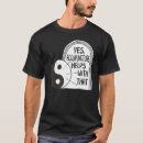 Search for acupuncture tshirts Helps