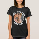Search for mothers day photo tshirts Cute