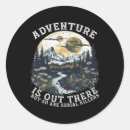 Search for adventure is out there stickers Camping