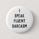 Search for sarcasm buttons Sassy