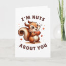 Search for squirrel valentines day cards Nuts about you