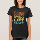 Search for funny gym tshirts Heavy