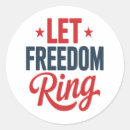 Search for let freedom ring stickers Red white and blue