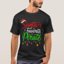 Search for pirate christmas tshirts This