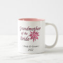 Search for grandmother of the bride mugs Marriage