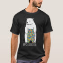 Search for autism bear tshirts Big