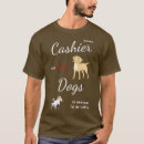 Search for funny cashier tshirts Finance