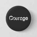 Search for courage buttons Inspirational