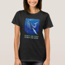 Search for whales tshirts Sea