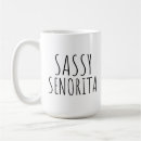 Search for funny for her mugs Sassy