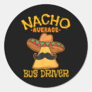 Search for funny bus driver stickers Anyone else vote