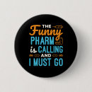 Search for funny pharmacist buttons Tech