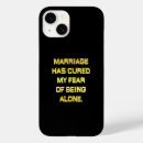 Search for marriage iphone cases Humour