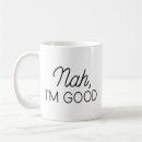 Search for im good mugs Funny
