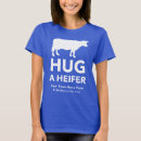 Search for funny heifer tshirts Cattle