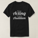 Search for audition tshirts Musical
