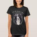 Search for border collie tshirts Sheepdog