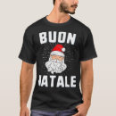 Search for buon natale tshirts Dad