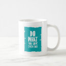Search for do what you love mugs Quote