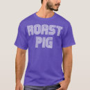 Search for pig roast tshirts Sow