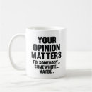Search for opinion mugs Insult