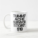 Search for tummy mugs My tummy hurts