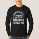 Recherche de entraînant tshirts Dog