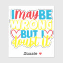 Search for witty sayings stickers Sassy