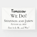 Search for rehearsal dinner banners Tomorrow we do