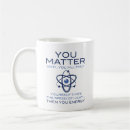 Search for you matter mugs Science