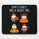 Search for humpty mousepads Autumn