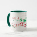 Search for holly jolly christmas mugs Festive