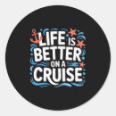 Search for cruise life stickers Vacation