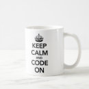 Search for keep calm and code on mugs Programming
