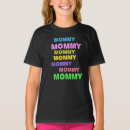 Search for mummy kids tshirts Cute