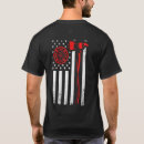 Search for firefighter axe tshirts Usa