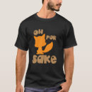Search for fox jokes tshirts Sarcastic