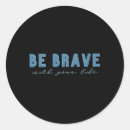Search for brave stickers Fearless