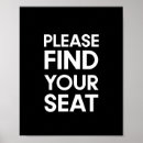 Search for please find your seat signs Black and white